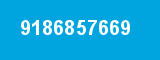 9186857669