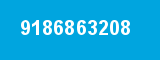 9186863208 9186863208