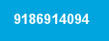 9186914094