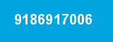 9186917006 9186917006