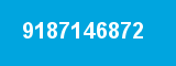 9187146872 9187146872
