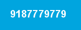 9187779779