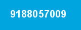 9188057009