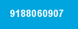 9188060907