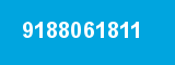9188061811