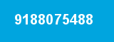 9188075488 9188075488