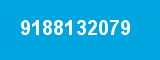 9188132079 9188132079