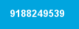 9188249539 9188249539