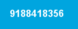 9188418356 9188418356