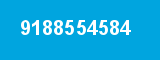 9188554584 9188554584