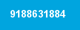 9188631884 9188631884