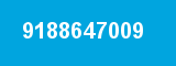 9188647009 9188647009