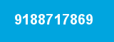 9188717869