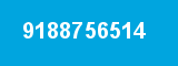 9188756514 9188756514