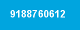 9188760612