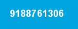 9188761306 9188761306