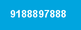 9188897888 9188897888