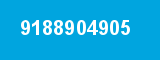 9188904905 9188904905