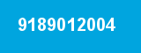 9189012004 9189012004