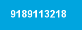 9189113218