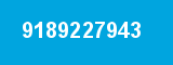 9189227943 9189227943