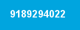 9189294022 9189294022