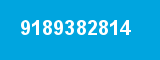 9189382814