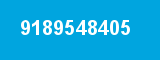 9189548405 9189548405