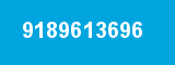9189613696 9189613696
