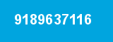 9189637116 9189637116