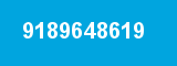 9189648619 9189648619