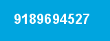 9189694527