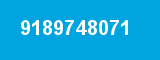 9189748071 9189748071