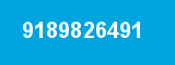 9189826491 9189826491