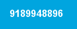 9189948896 9189948896