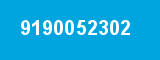 9190052302 9190052302
