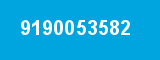 9190053582 9190053582