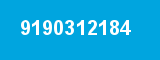 9190312184 9190312184