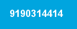 9190314414