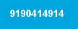 9190414914 9190414914