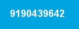 9190439642 9190439642