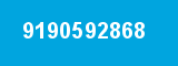 9190592868 9190592868