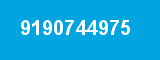 9190744975 9190744975