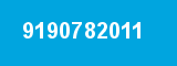 9190782011