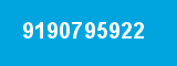 9190795922 9190795922