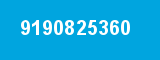 9190825360