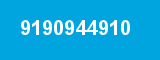 9190944910 9190944910
