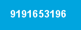 9191653196 9191653196