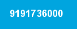 9191736000 9191736000