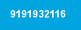 9191932116 9191932116